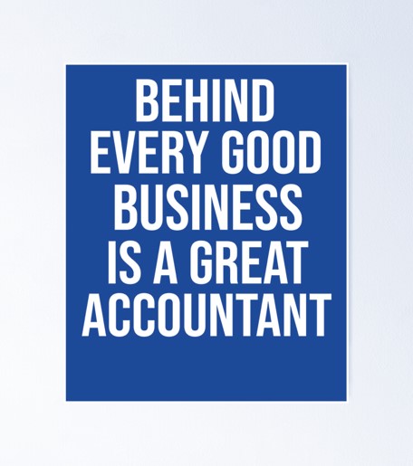 Finding an accountant, behind every good business is an accountant quote